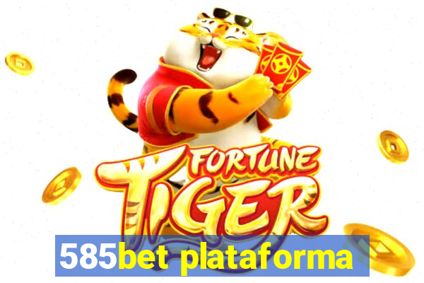 585bet plataforma